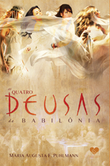As quatro deusas da Babilônia